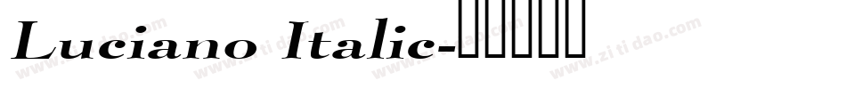 Luciano Italic字体转换
